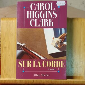 Sur la corde | Carol Higgins Clark