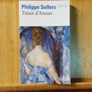 Trésor d’amour | Philippe Sollers